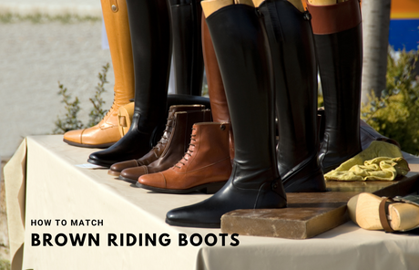 HOW-TO-MATCH-BROWN-RIDING-BOOTS