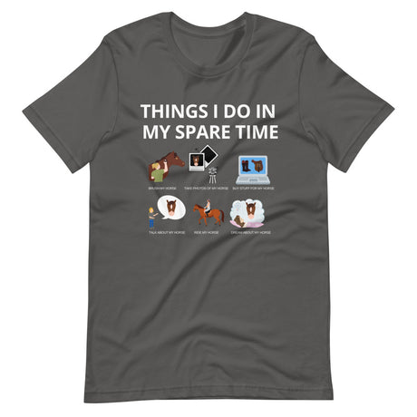 Funny Horse T-shirt - Thing I do in My Spare Time