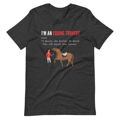 Funny Horse T-shirt - Equinetrovert